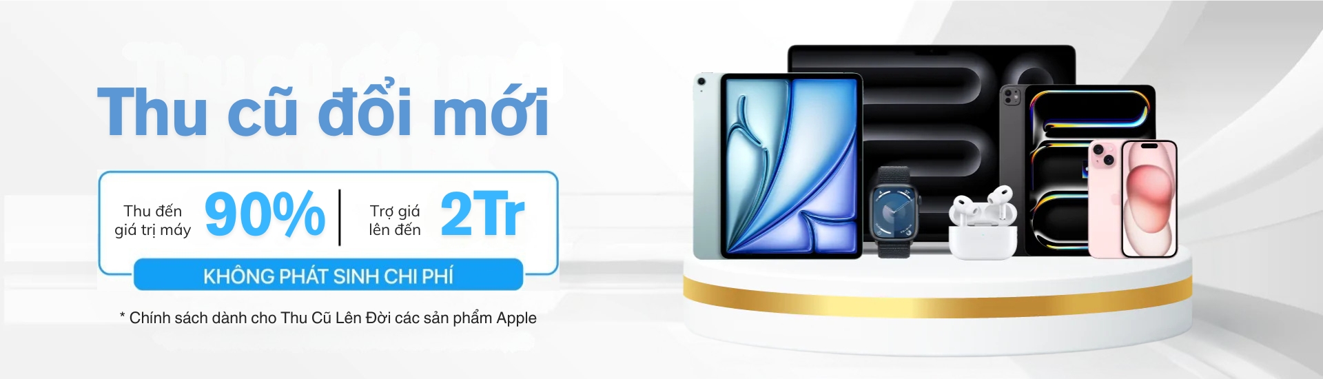 Thu cũ đổi mới iPhone, iPad, MacBook tại TuanDigi