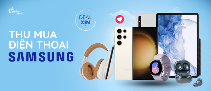 Thu mua điện thoại Samsung cũ giá cao tại TuanDigi