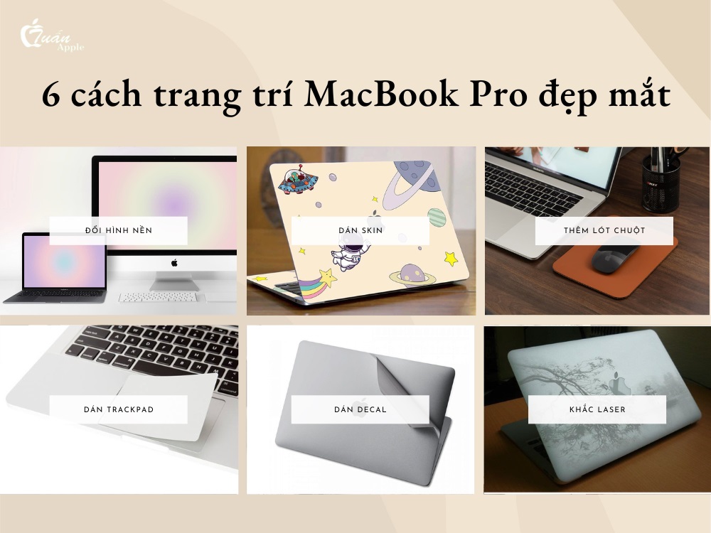 6 cách trang trí Macbook Pro đẹp mắt sáng tạo 2026