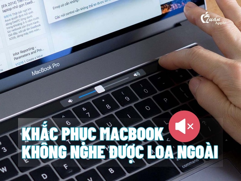 Cách khắc phục MacBook không nghe được loa ngoài