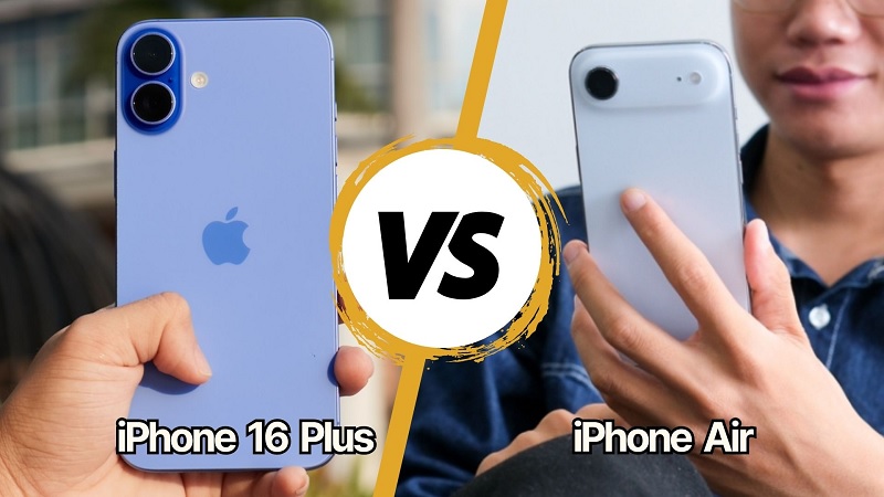 So sánh iPhone Air và iPhone 16 Plus qua hiệu năng
