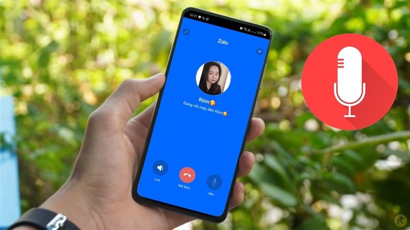 Ghi âm cuộc gọi Zalo trên điện thoại Android